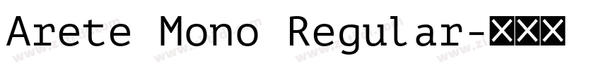 Arete Mono Regular字体转换